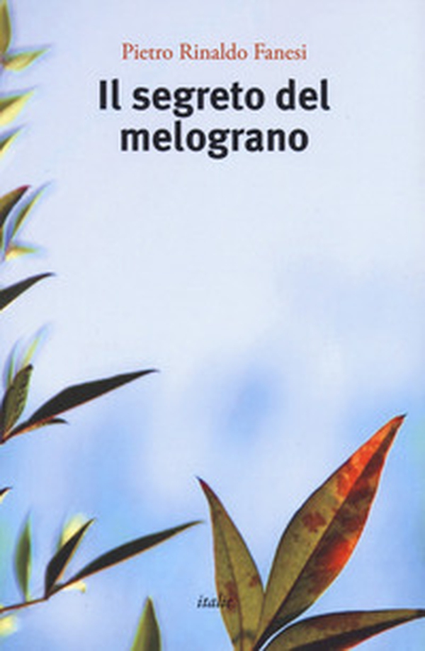 Il segreto del melograno - Librerie.coop Il segreto del melograno - Librerie.coop
