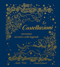 Le costellazioni raccontate nei miti e nelle leggende - Librerie.coop