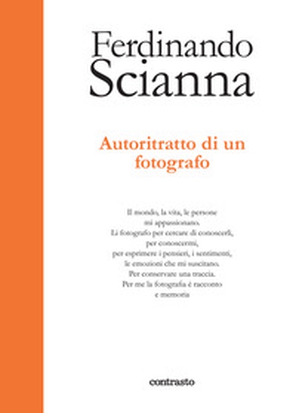 Autoritratto di un fotografo - Librerie.coop Autoritratto di un fotografo - Librerie.coop