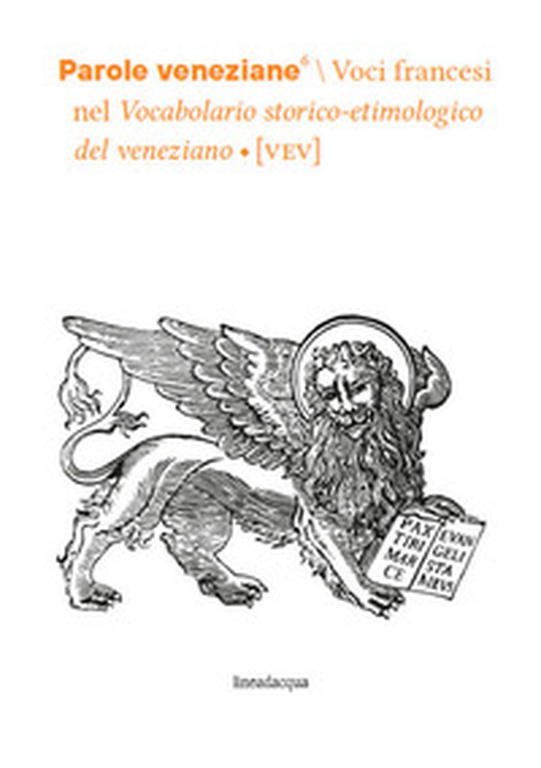 Parole veneziane - Vol. 6 - Librerie.coop Parole veneziane - Vol. 6 - Librerie.coop