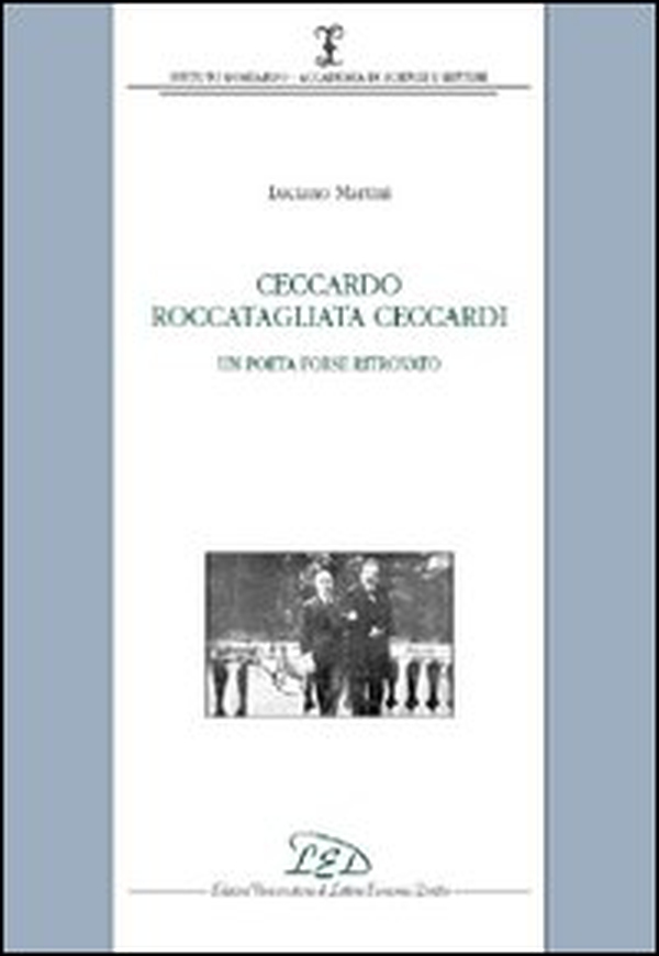 Ceccardo Roccatagliata Ceccardi. Un poeta forse ritrovato - Librerie.coop Ceccardo Roccatagliata Ceccardi. Un poeta forse ritrovato - Librerie.coop