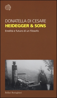 Heidegger & sons. Eredità e futuro di un filosofo - Librerie.coop