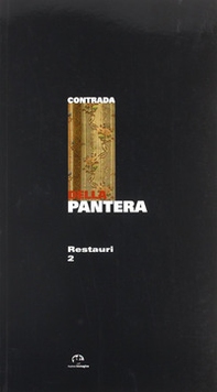 Contrada della Pantera. Restauri - Librerie.coop
