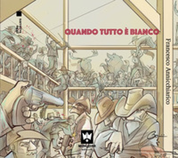 Quando tutto è bianco - Librerie.coop Quando tutto è bianco - Librerie.coop