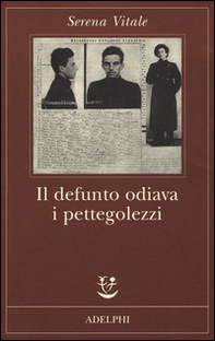 Il defunto odiava i pettegolezzi - Librerie.coop