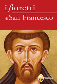 I fioretti di san Francesco - Librerie.coop