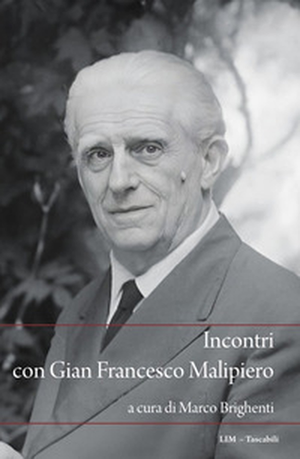 Incontri con Gian Francesco Malipiero - Librerie.coop Incontri con Gian Francesco Malipiero - Librerie.coop