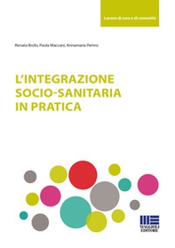L'integrazione socio-sanitaria in pratica - Librerie.coop