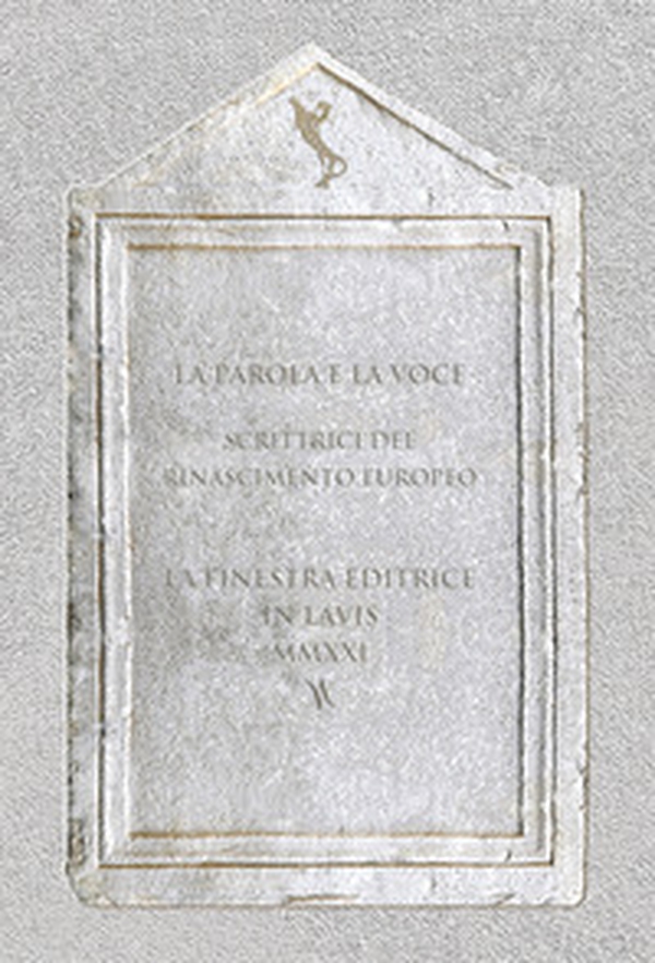 La parola e la voce. Scrittrici del Rinascimento europeo - Librerie.coop La parola e la voce. Scrittrici del Rinascimento europeo - Librerie.coop