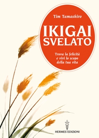 Ikigai svelato - Librerie.coop