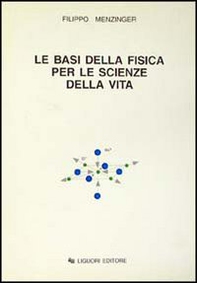 Le basi della fisica per le scienze della vita - Librerie.coop Le basi della fisica per le scienze della vita - Librerie.coop