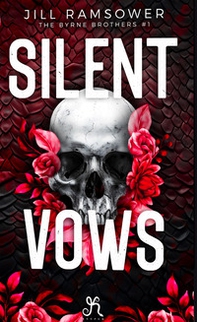 Silent vows. The Byrne Brothers - Vol. 1 - Librerie.coop