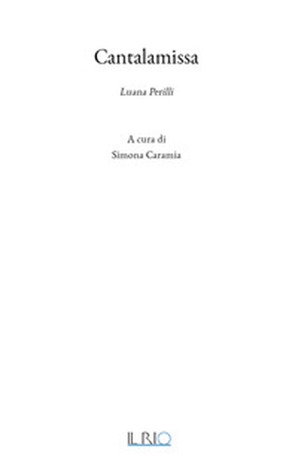 Cantalamissa. Luana Perilli - Librerie.coop
