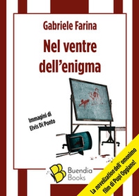 Nel ventre dell'enigma - Librerie.coop Nel ventre dell'enigma - Librerie.coop