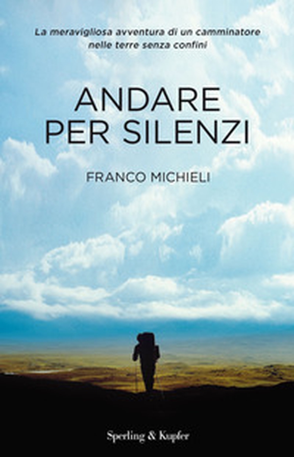 Andare per silenzi - Librerie.coop Andare per silenzi - Librerie.coop