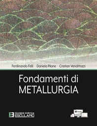 Fondamenti di metallurgia - Librerie.coop Fondamenti di metallurgia - Librerie.coop