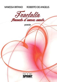 Fractalia. Amando d'amore amato - Librerie.coop