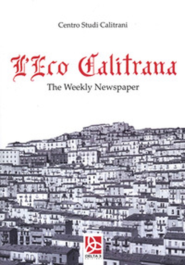 L'eco calitrana. The Weekly Newspaper - Librerie.coop