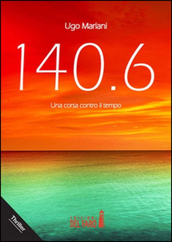 140.6. Una corsa contro il tempo - Librerie.coop