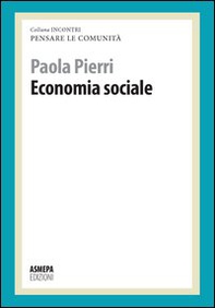 Economia sociale. Pensare le comunità - Librerie.coop Economia sociale. Pensare le comunità - Librerie.coop