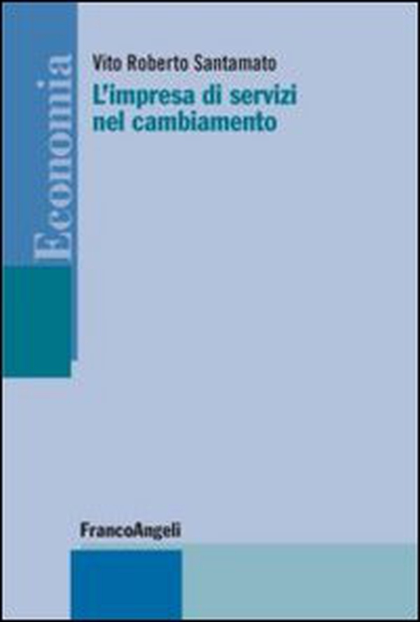 L'impresa di servizi nel cambiamento - Librerie.coop L'impresa di servizi nel cambiamento - Librerie.coop