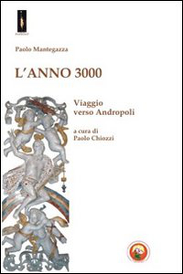 L'Anno 3000. Viaggio verso Andropoli - Librerie.coop L'Anno 3000. Viaggio verso Andropoli - Librerie.coop