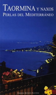 Taormina y Naxos. Perlas del Mediterráneo - Librerie.coop
