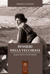 Pensieri nella vecchiaia - Librerie.coop