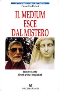 Il medium esce dal mistero - Librerie.coop