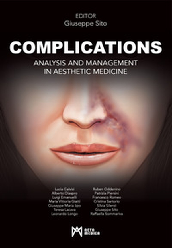 Complications. Analysis and management in aesthetic medicine - Librerie.coop Complications. Analysis and management in aesthetic medicine - Librerie.coop