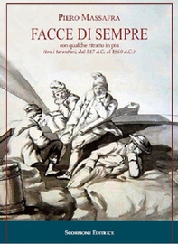 Facce di sempre con qualche ritratto in più (tra i tarantini, dal 547 d.C. al 1860 d.C.) - Librerie.coop
