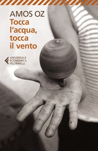 Tocca l'acqua, tocca il vento - Librerie.coop Tocca l'acqua, tocca il vento - Librerie.coop