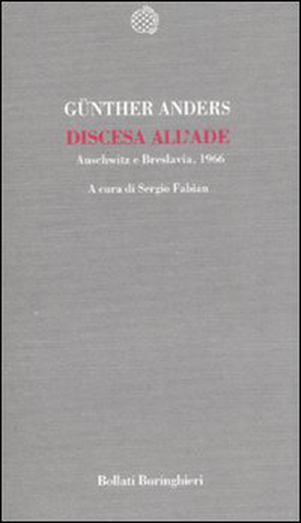 Discesa all'Ade. Auschwitz e Breslavia, 1966 - Librerie.coop Discesa all'Ade. Auschwitz e Breslavia, 1966 - Librerie.coop