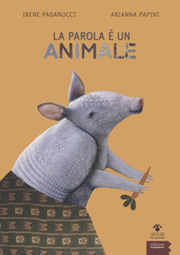 La parola è un animale. Bestiario etimologico - Librerie.coop La parola è un animale. Bestiario etimologico - Librerie.coop
