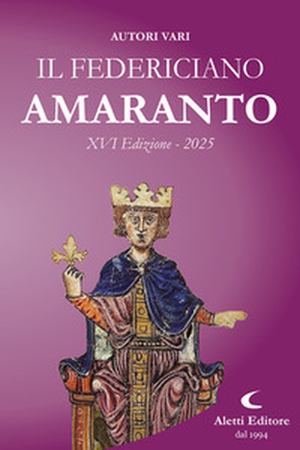 Il Federiciano 2025. Amaranto - Librerie.coop Il Federiciano 2025. Amaranto - Librerie.coop