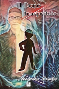 Il dono inaspettato - Librerie.coop