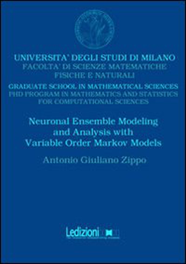 Neuronal ensemble modelling and analysis with variable order Markov models - Librerie.coop