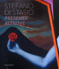 Presenze altrove. Stefano di Stasio. Ediz. italiana e inglese - Librerie.coop