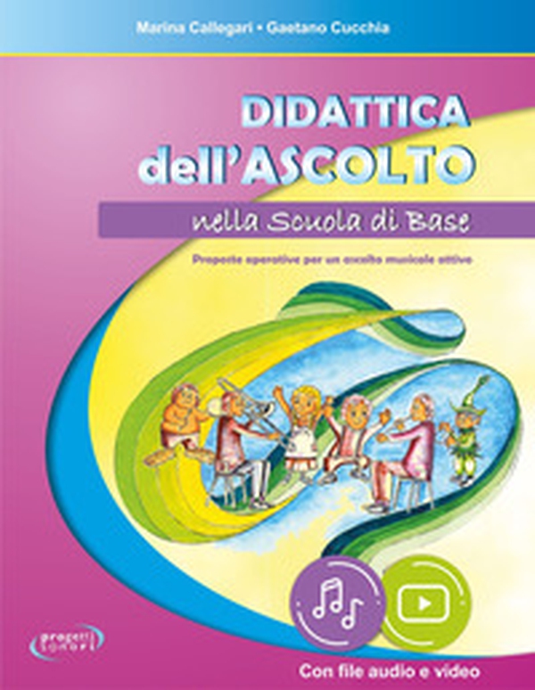 Didattica dell'ascolto nella scuola di base - Librerie.coop