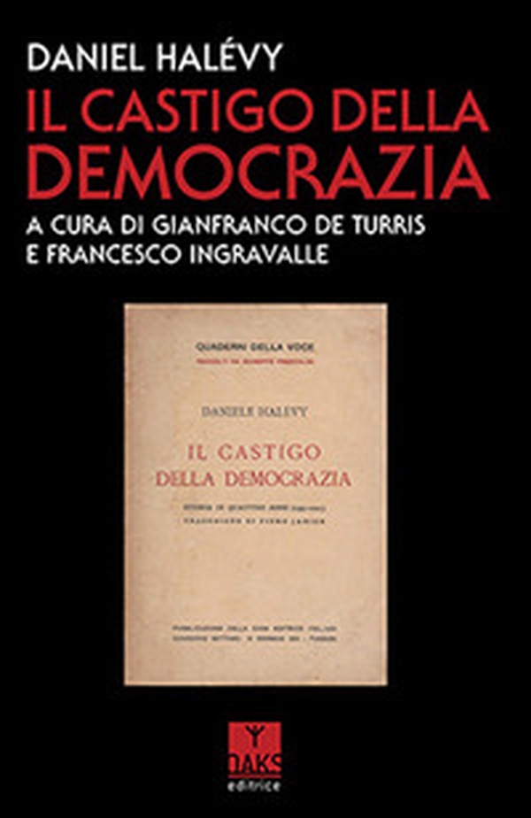 Il castigo della democrazia - Librerie.coop
