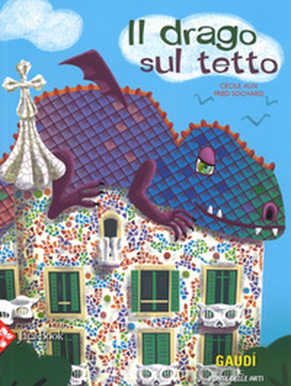Il drago sul tetto - Librerie.coop Il drago sul tetto - Librerie.coop