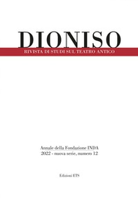Dioniso. Rivista di studi sul teatro antico - Vol. 12 - Librerie.coop