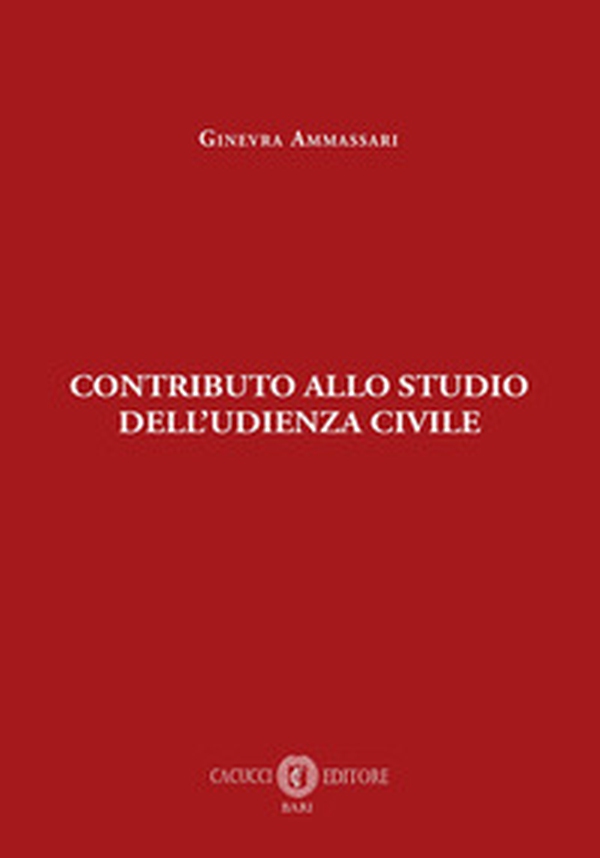 Contributo allo studio dell'udienza civile - Librerie.coop