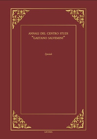 Annali del Centro Studi «Gaetano Salvemini». Norberto Bobbio: filosofo del diritto; filosofo della politica, storico del pensiero. - Librerie.coop