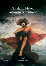 Anarchica la morte - Librerie.coop
