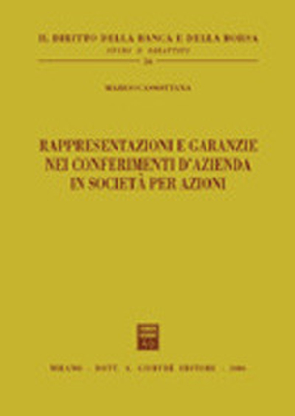 Rappresentazioni e garanzie nei conferimenti d'azienda in società per azioni - Librerie.coop
