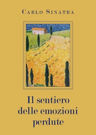 Il sentiero delle emozioni perdute - Librerie.coop