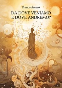 Da dove veniamo e dove andremo? - Librerie.coop