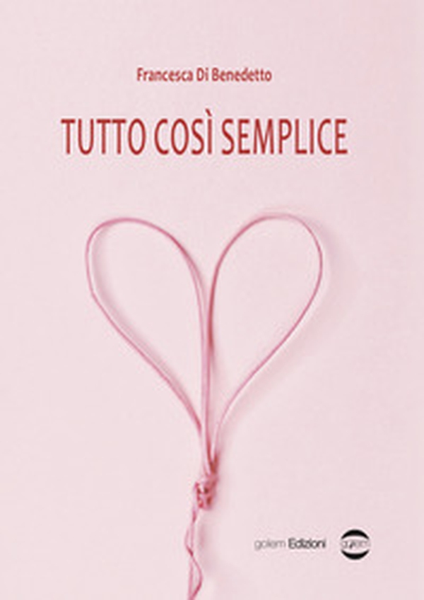 Tutto così semplice - Librerie.coop Tutto così semplice - Librerie.coop