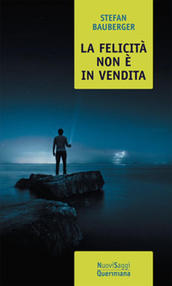 La felicità non è in vendita. Una filosofia per realizzare se stessi - Librerie.coop La felicità non è in vendita. Una filosofia per realizzare se stessi - Librerie.coop